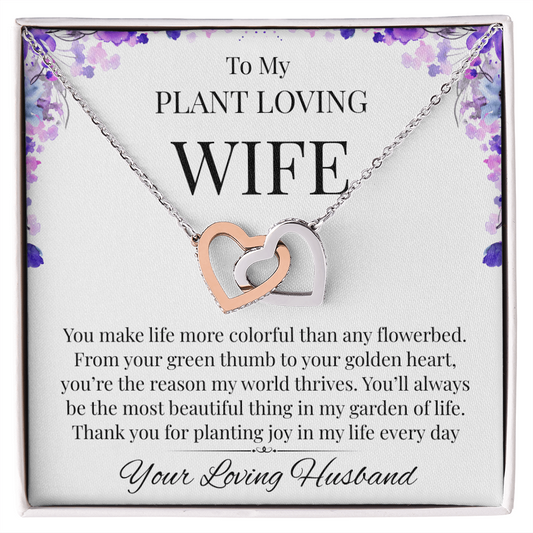 Gift For Your Plant Loving Wife - The Reason Your World Thrives