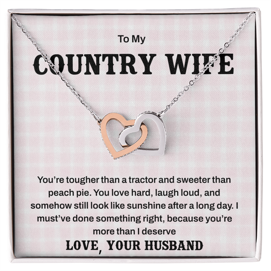 To My Country Wife – Tough as a Tractor, Sweet as Peach Pie