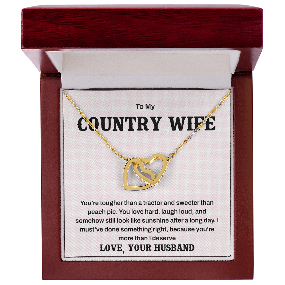 To My Country Wife – Tough as a Tractor, Sweet as Peach Pie
