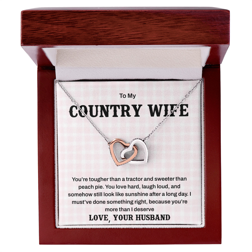To My Country Wife – Tough as a Tractor, Sweet as Peach Pie