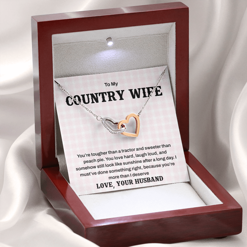 To My Country Wife – Tough as a Tractor, Sweet as Peach Pie