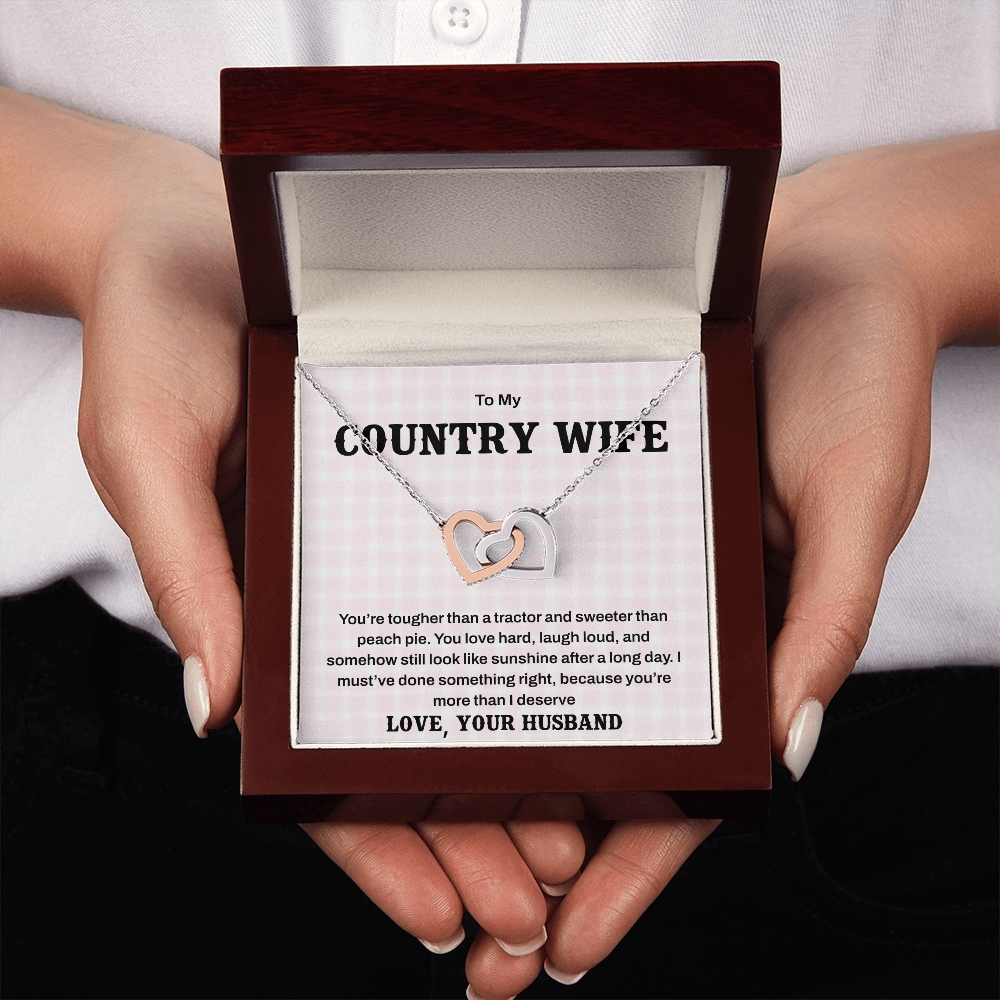 To My Country Wife – Tough as a Tractor, Sweet as Peach Pie