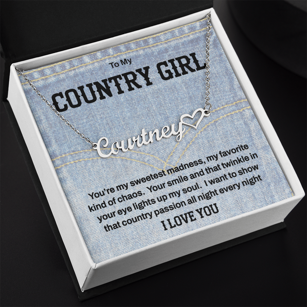 To My Country Girl - Personalized Name Necklace of Sweet Madness