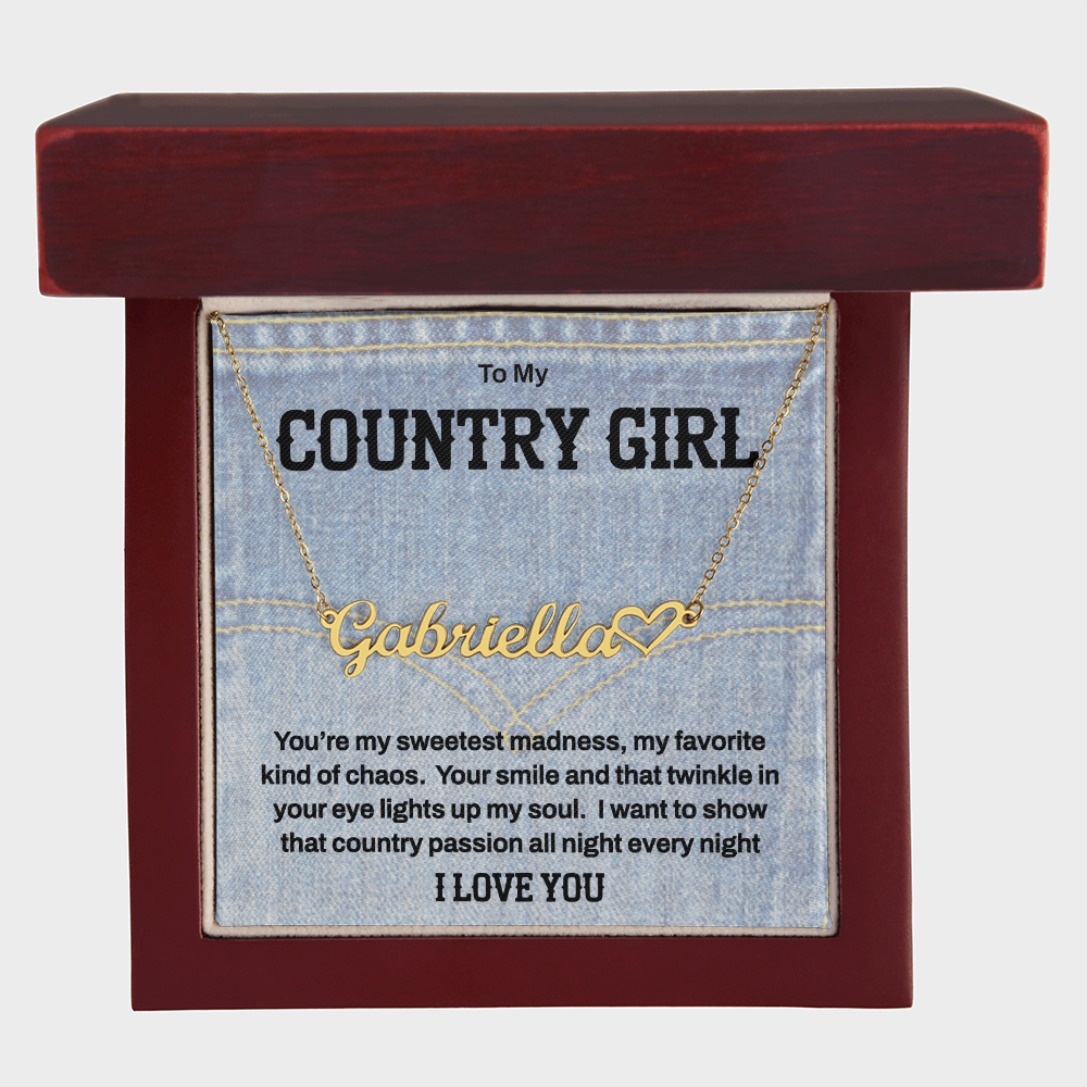 To My Country Girl - Personalized Name Necklace of Sweet Madness