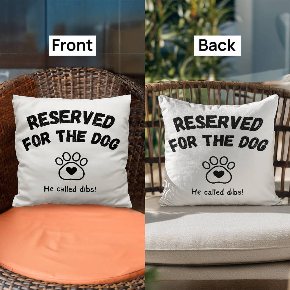 Reserved For The Dog Pillow