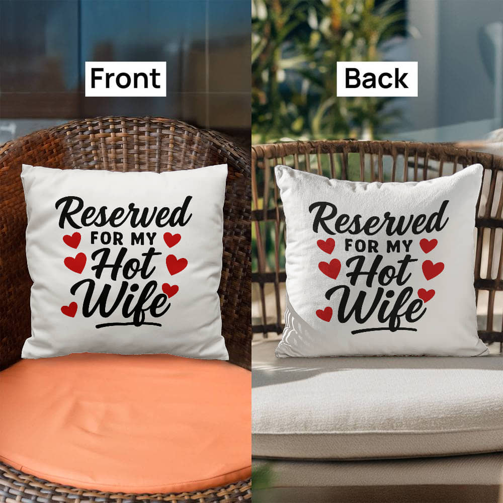 Reserved For My Hot Wife Pillow