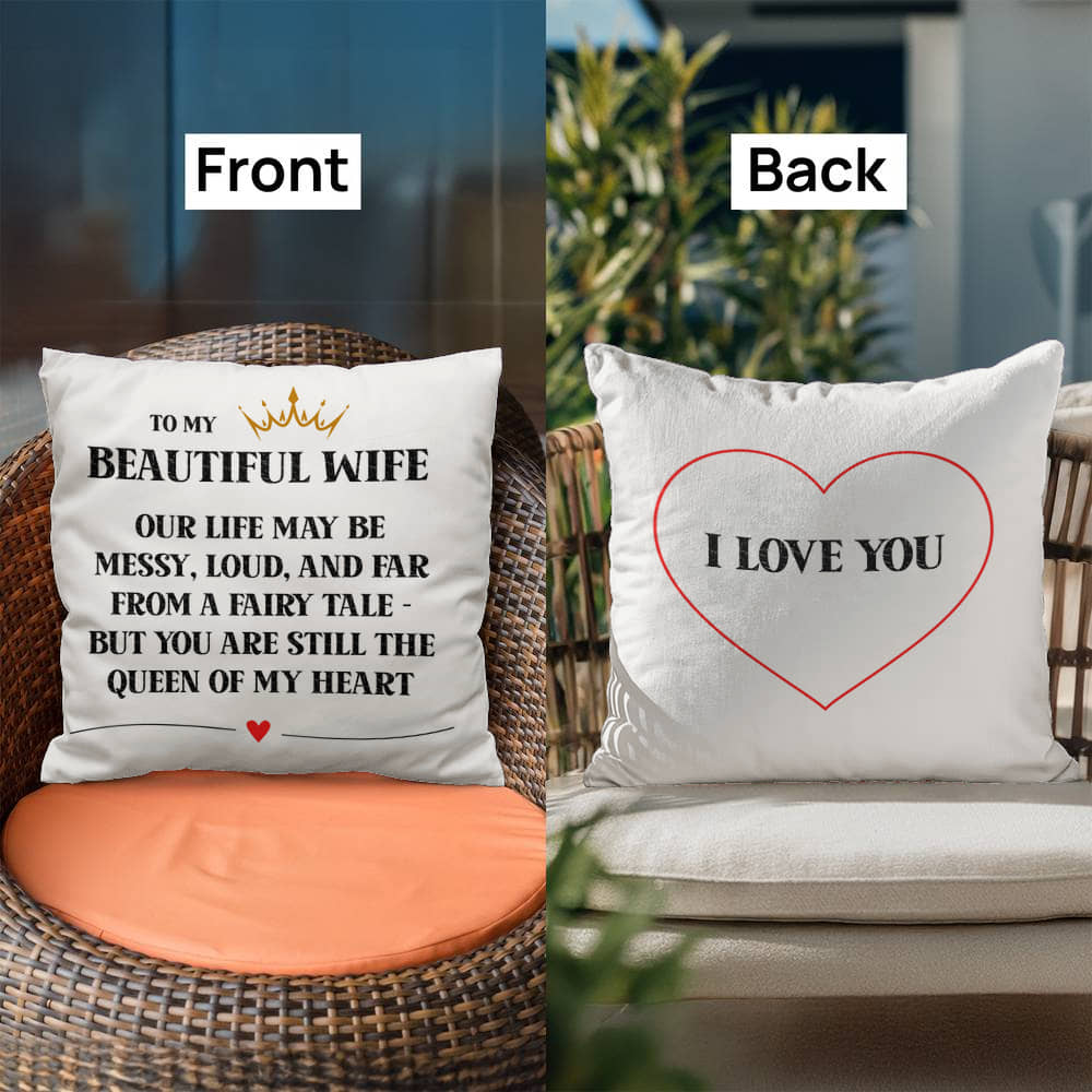 To My Wife – The Queen of My Heart Pillow