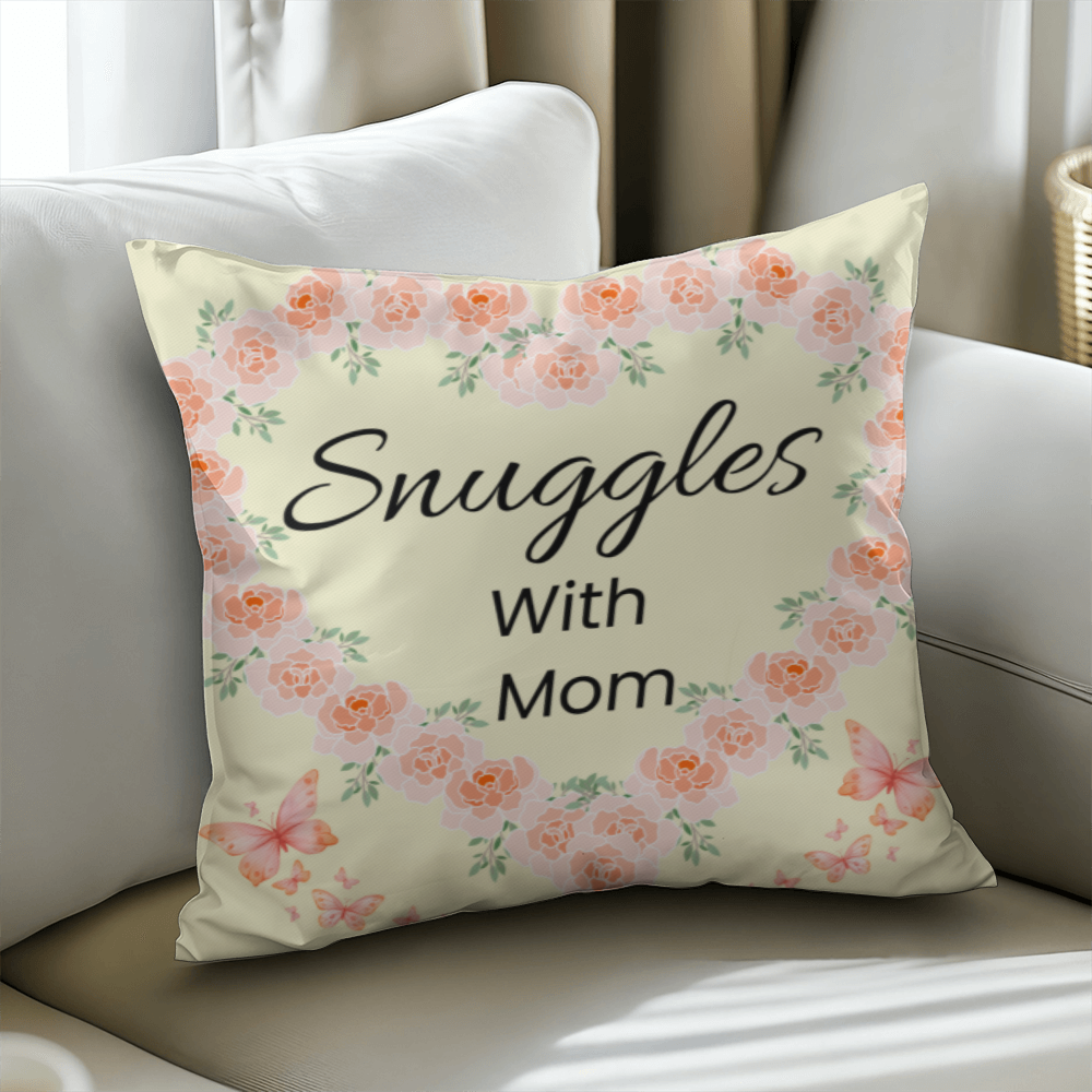 Snuggles with Mom – Cute Pillow For Moms Favorite Place