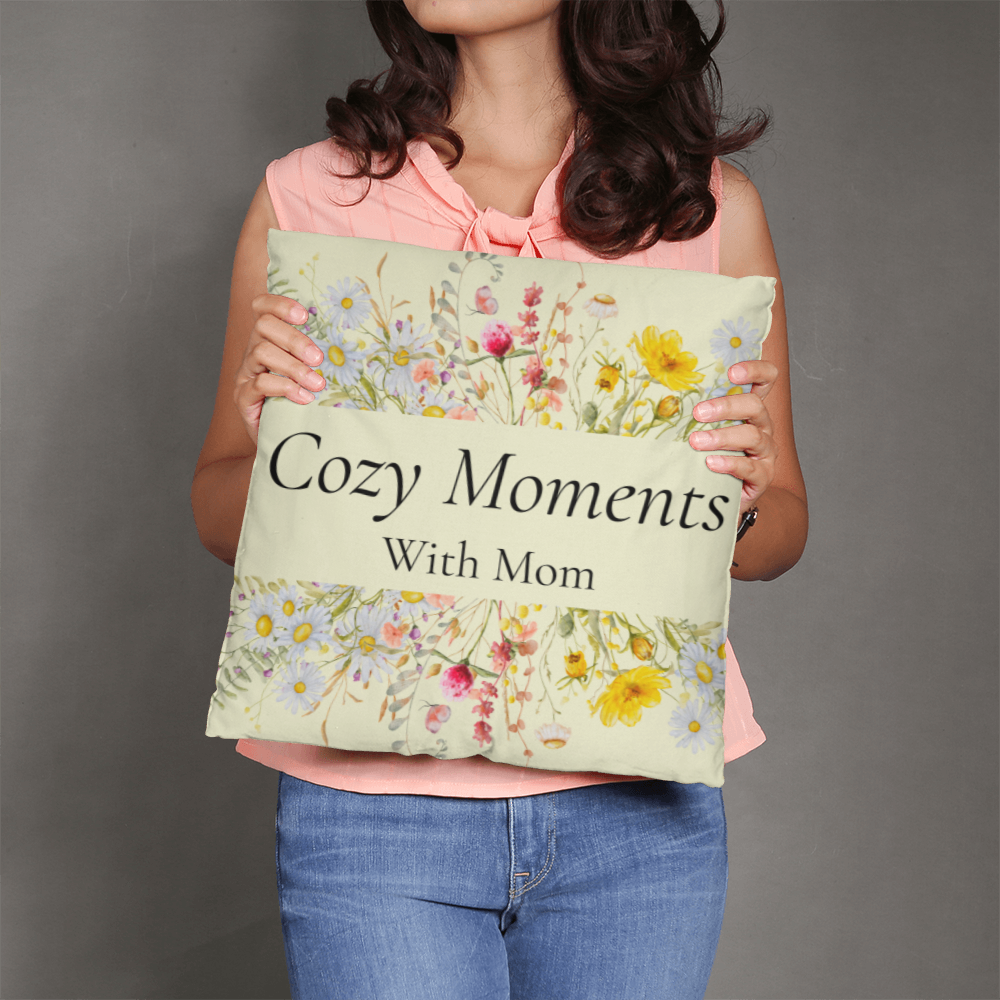 Cozy Moments with Mom – Sweet Floral Pillow For Moms Spot!