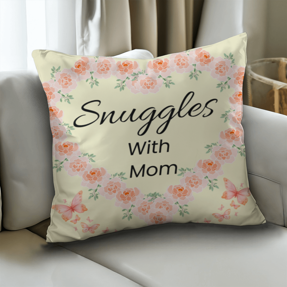 Snuggles with Mom – Cute Pillow For Moms Favorite Place
