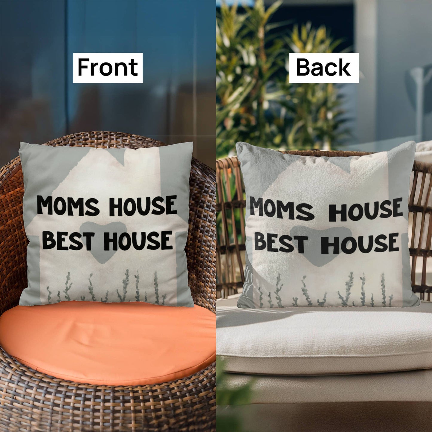 Mom's House Best House – Sweet Pillow For Mom
