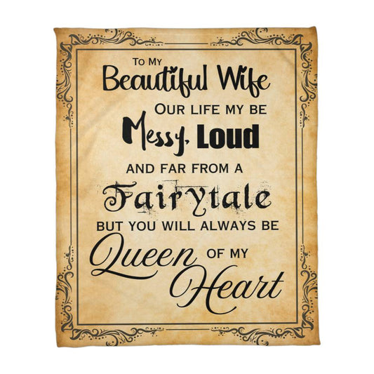 To My Beautiful Wife — “Queen of My Heart” Cozy Love Blanket