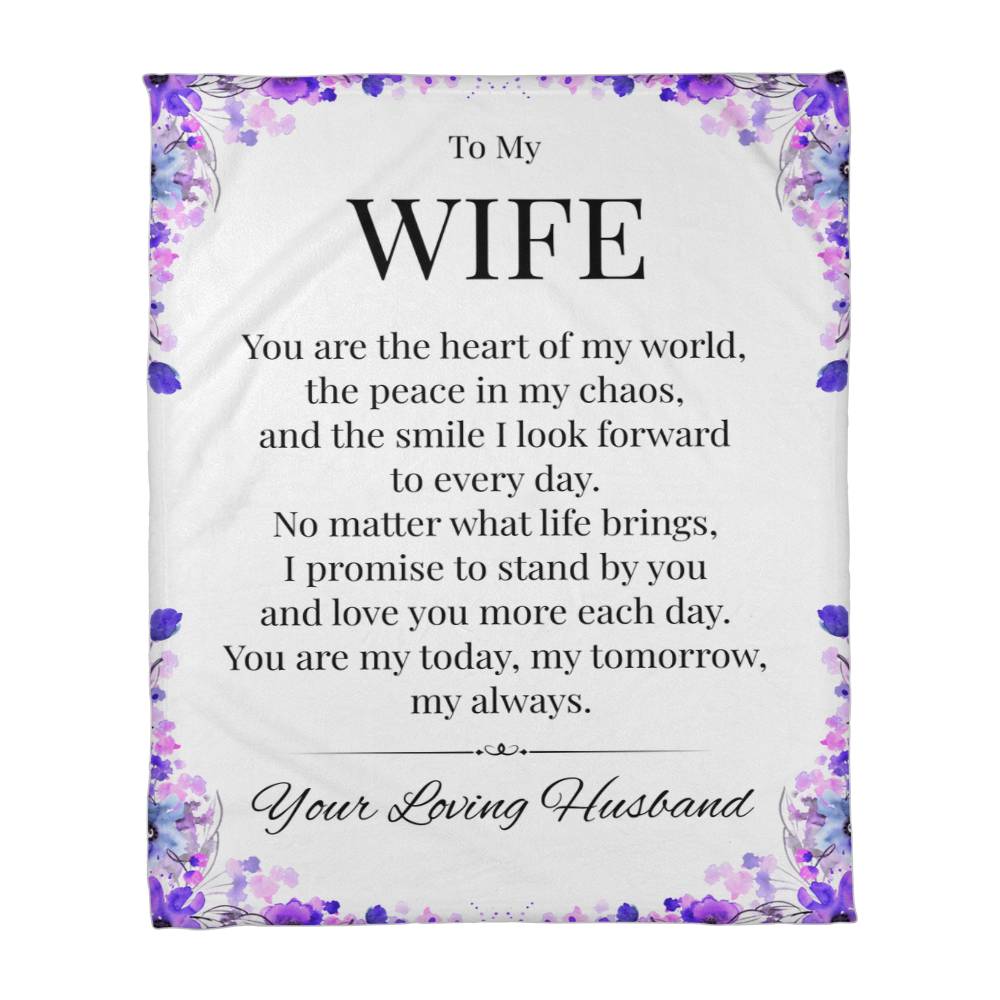 To My Wife – You Are My Heart, My Peace, My Forever, Cozy Gift Blanket from Husband