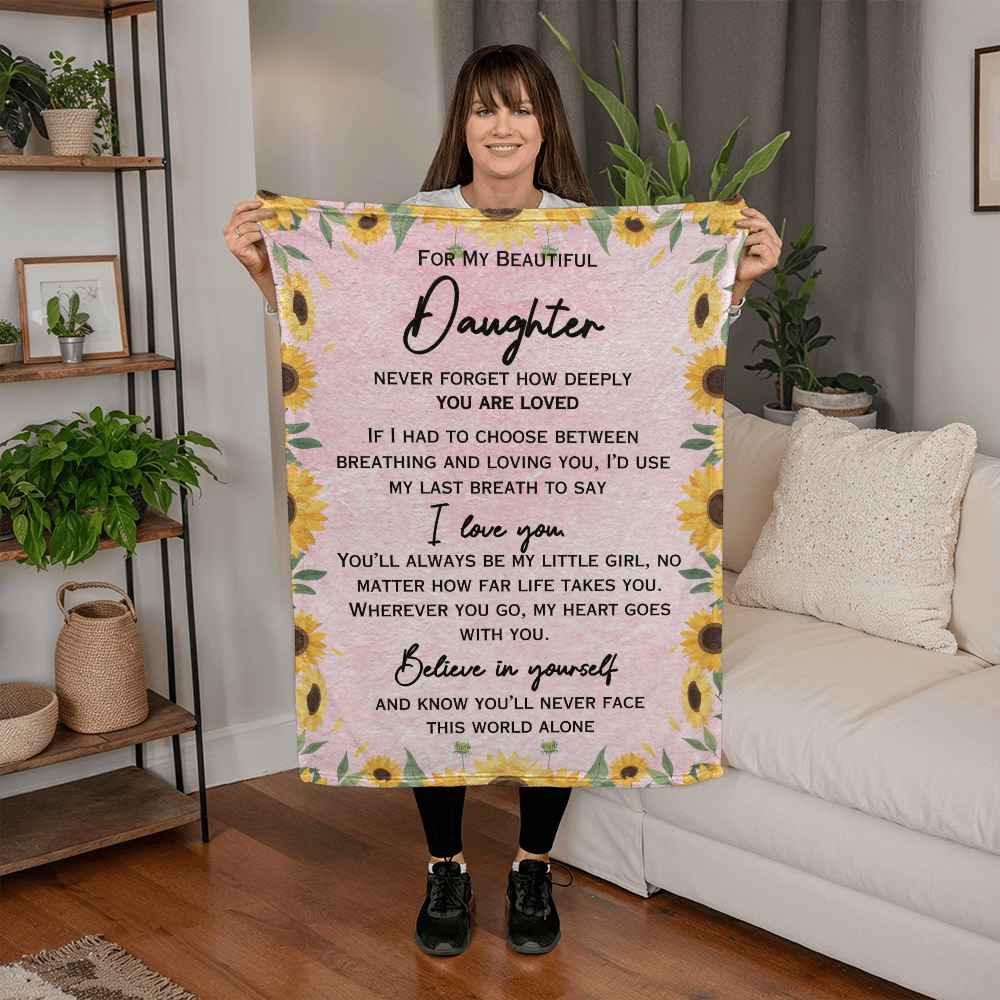 To My Beautiful Daughter - Heartfelt Love Blanket