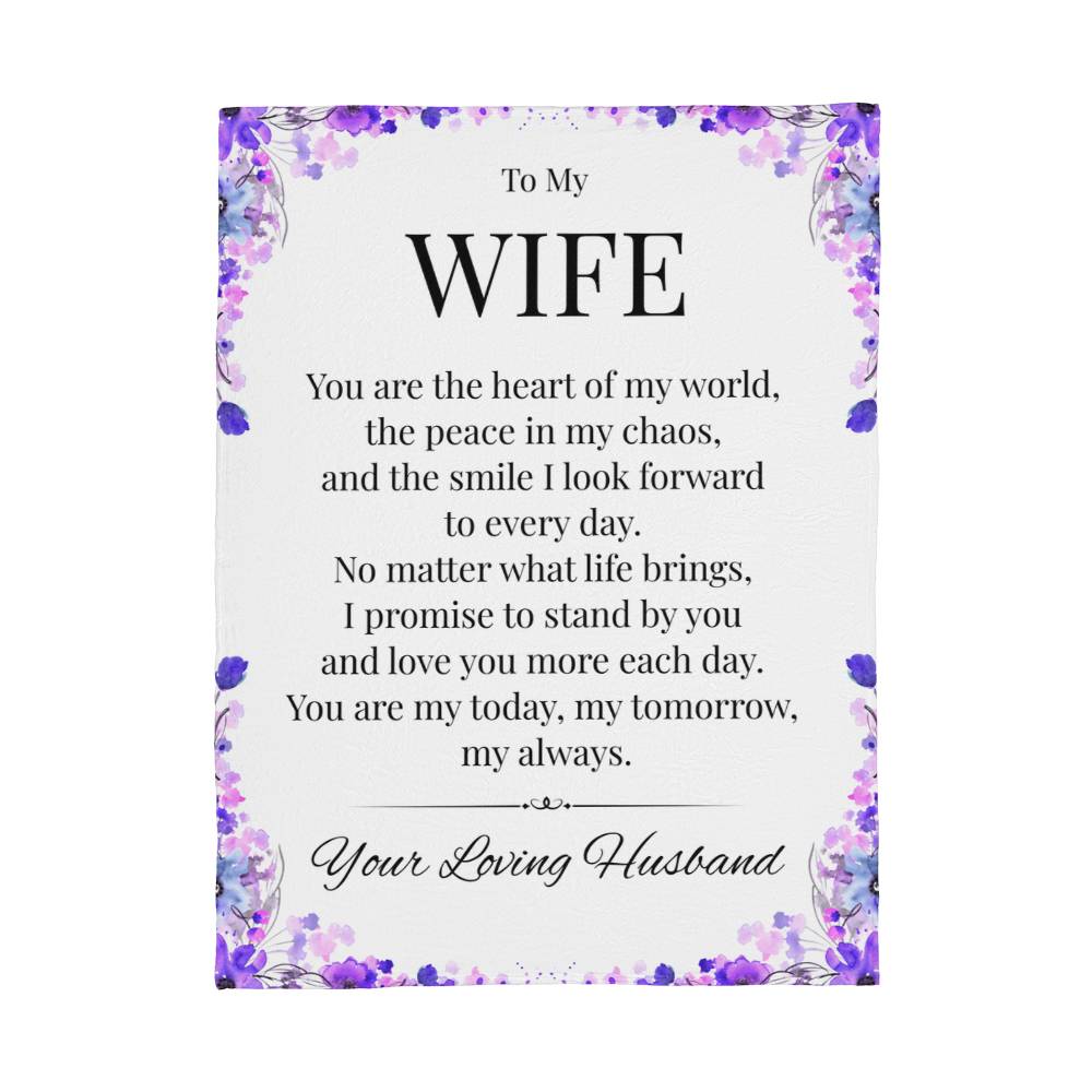 To My Wife – You Are My Heart, My Peace, My Forever, Cozy Gift Blanket from Husband