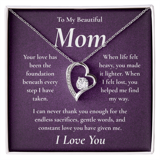 To My Beautiful Mom – Forever Love Heart Necklace