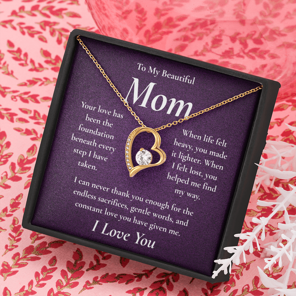 To My Beautiful Mom – Forever Love Heart Necklace
