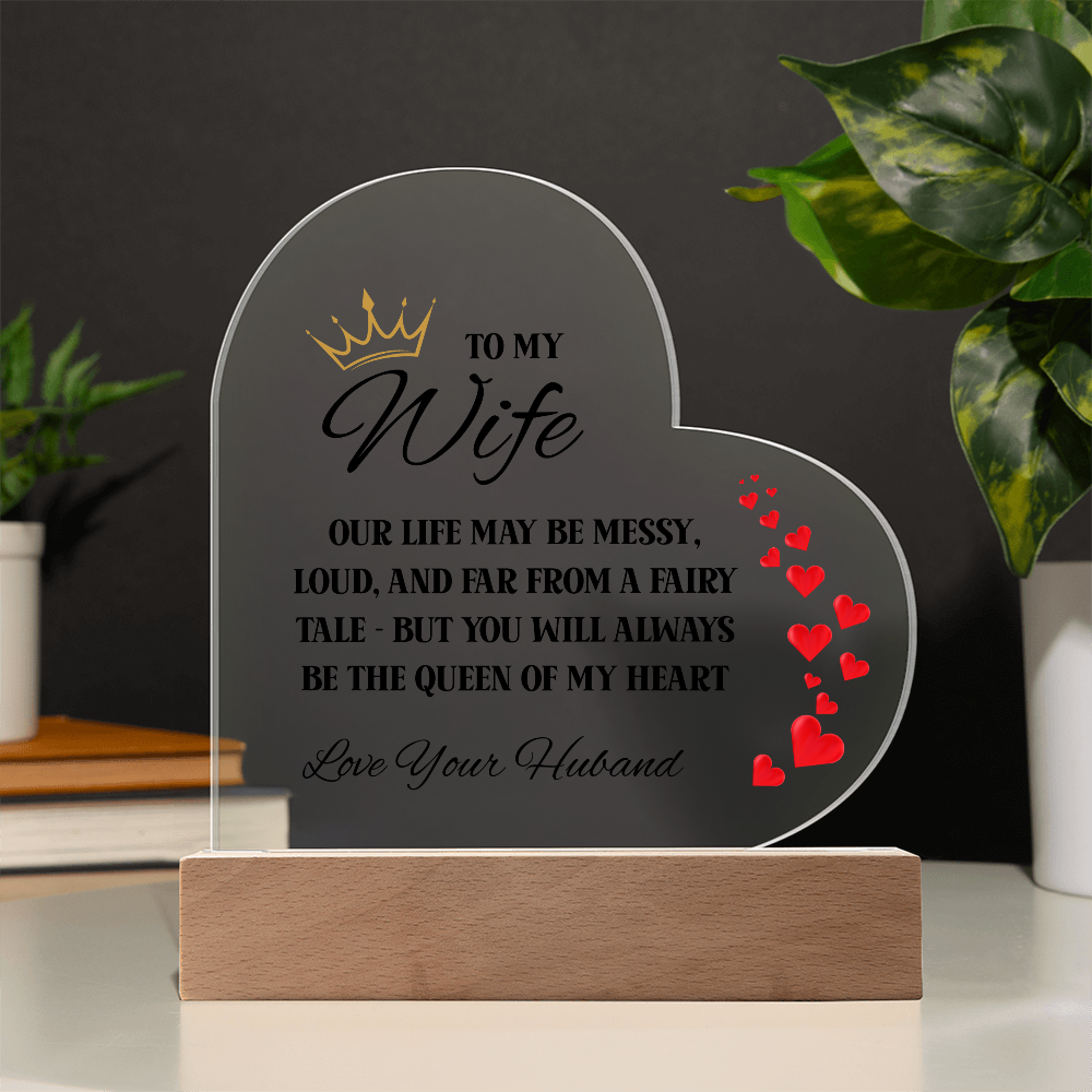 To My Wife – Queen of My Heart Acrylic Plaque