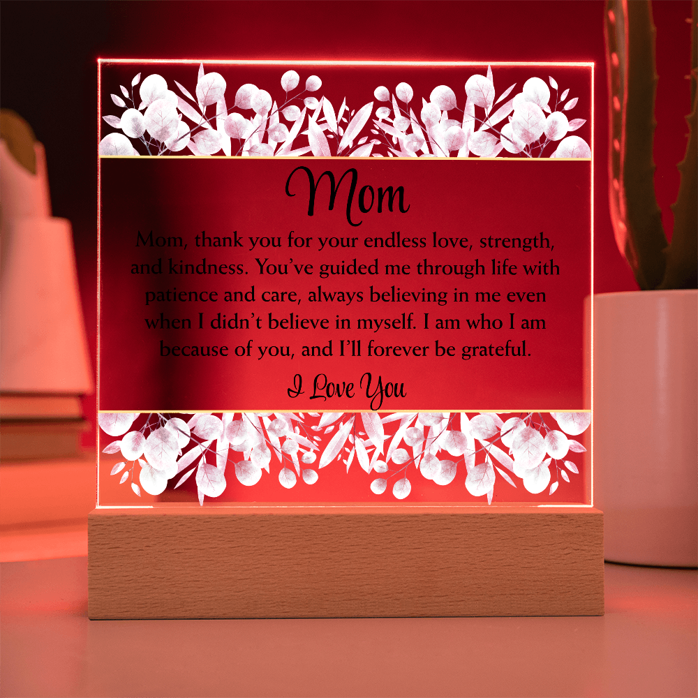 Mom Thank You for Your Endless Love Floral Light Up Acrylic Plaque