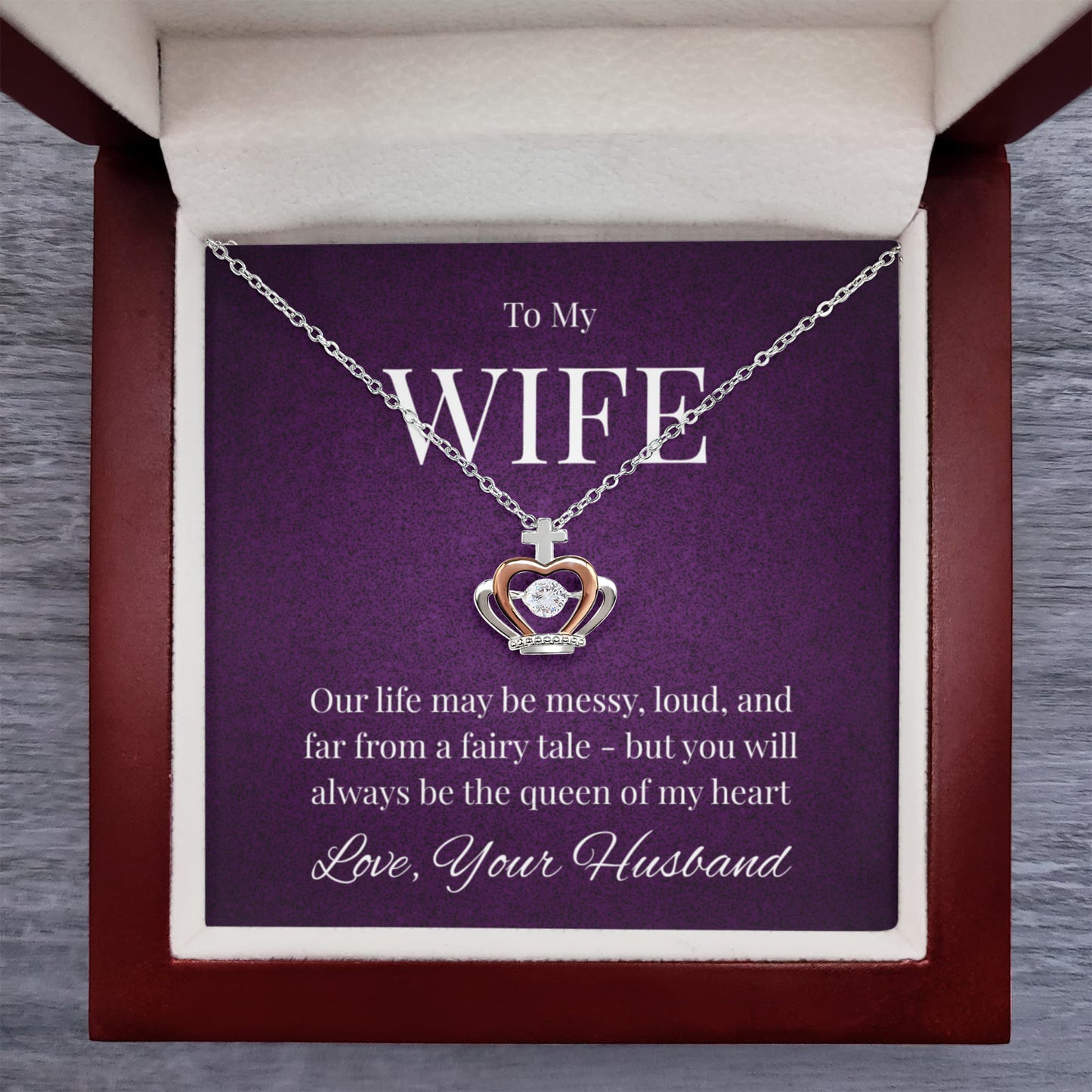 To My Wife – Queen of My Heart, Crown Necklace
